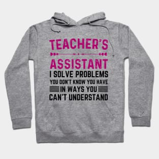 Funny teacher assistant appreciation pre k teacher assistant Hoodie